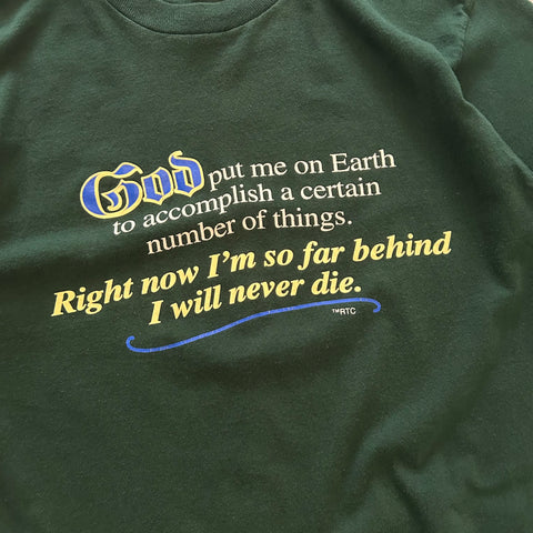 Vintage 90s God Put Me On Earth T-Shirt