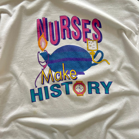 Vintage 90s Nurses Make History T-Shirt