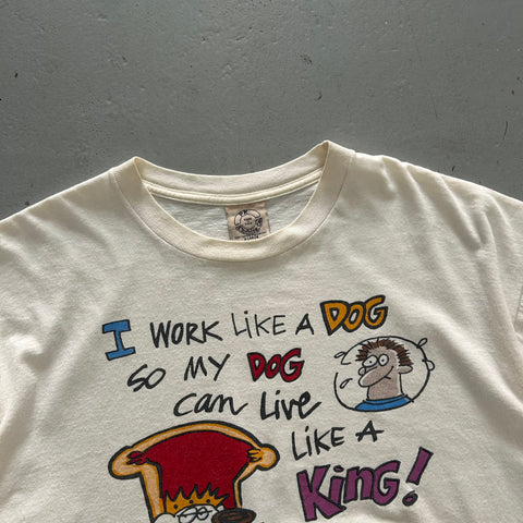 Vintage 1996 I Work Like A Dog T-Shirt