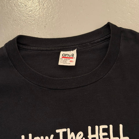 Vintage 90s How The Hell Did I Get This Old? T-Shirt