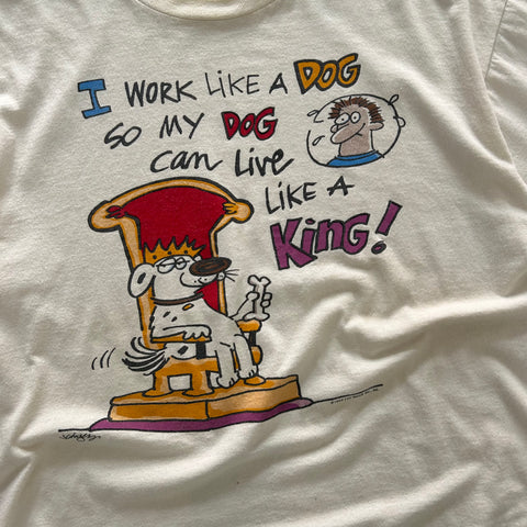 Vintage 1996 I Work Like A Dog T-Shirt